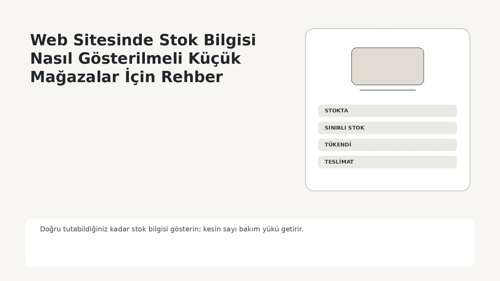 E-ticaret ürün sayfasında net stok ve teslimat bilgisinin müşteriye gösterilmesi